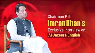 🔴 LIVE | Chairman PTI Imran Khan's Exclusive Interview on Al-Jazeera English