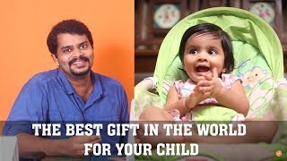 കുട്ടികൾക്ക് ഏറ്റവും നല്ല സമ്മാനം  | Positive Parenting Malayalam | 2nd video