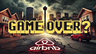 Calgary Restricts Airbnb Rentals - Now What?