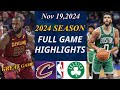 Cleveland Cavaliers vs Boston Celtics Full Game Highlights Nov 19,2024  | NBA TODAY | NBA Highlights