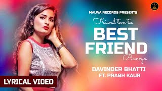 Best Friend - Davinder Bhatti | Prabh Kaur | Valentines | Malwa Records