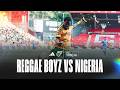 REGGAE BOYZ VS NIGERIA [UNITY CUP FINALS]