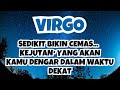 VIRGO💥KEJUTAN YANG AKAN KAMU DENGAR DALAM WAKTU DEKAT