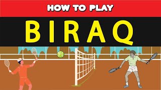 How to Play Biraq Game (a racket sport that involves players playing with 2 rackets.)