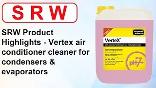 SRW Product Highlights - Vertex air conditioner cleaner for condensers \u0026 evaporators