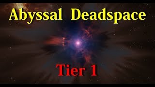 Abyssal Deadspace Tier 1 sites - EVE Online