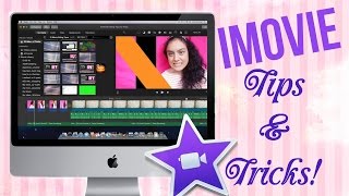 10 iMovie Editing Tips and Tricks