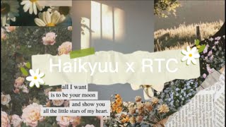 Haikyuu x rtc || What The World Needs