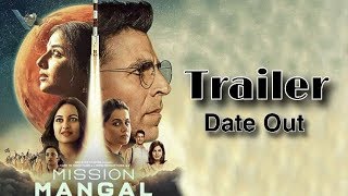 Mission Mangal Movie | Trailer | Akshay Kumar, Vidya Balan, Sonakshi | Trailer release Date Confirm