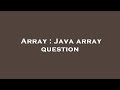 Array : Java array question