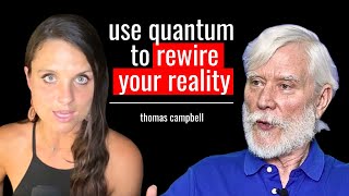 Top Physicist: “You Can Create Your Reality By Understanding Consciousness!" | Thomas Campbell