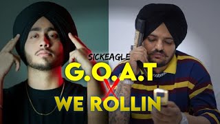We Rollin X Goat  - Sidhu moosewala ft Shubh Official video  | Prod.By SICKEAGLE