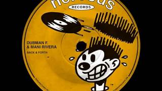 Dubman F. & Mani Rivera - Back & Forth ( Original Mix )