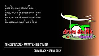 Guns N' Roses - Sweet Child O' Mine (drums only) [guitar chords and lyric)