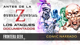 ANTES de GUERRA MUNDIAL Z - Ataques Documentados | Comic Narrado | Manual de Supervivencia Zombie