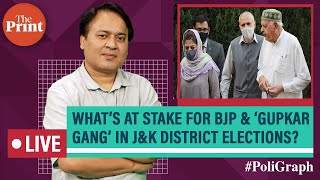 What’s at stake for BJP \u0026 ‘Gupkar gang’ in J\u0026K district elections?