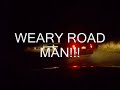 weary road man