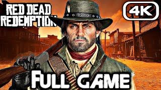 RED DEAD REDEMPTION Gameplay Walkthrough FULL GAME (4K ULTRA HD) No Commentary (PS5/Xbox/Switch)