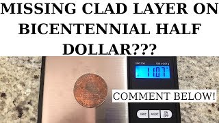 Missing Clad Layer on Bicentennial Half Dollar???