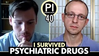 Psychiatric Survivor Shares His Story | Psychology Is Podcast 40