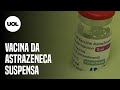 Vacina da AstraZeneca contra covid-19 é suspensa em cinco países na Europa