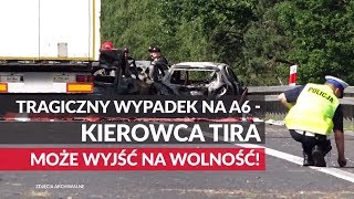 Tragiczny wypadek na A6 - Kierowca TIRA może wyjść na wolność