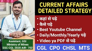 CURRENT AFFAIRS STRATEGY FOR SSC CGL, CPO, CHSL & MTS EXAMS || BEST SOURCES FOR CURRENT AFFAIRS