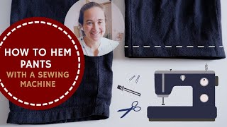 How to Hem Pants With a Sewing Machine