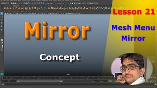 Maya 2022 Tutorial In Hindi | Mesh Menu | Mirror | Lesson 21 | Urdu | Hindi