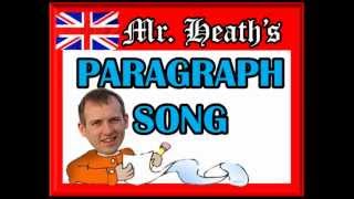 PARAGRAPH WRITING SONG by Heath