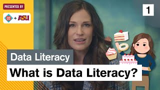 What are Data and Data Literacy: Study Hall Data Literacy #1: ASU + Crash Course