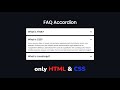 FAQ dropdown Accordion using only HTML & CSS step by step