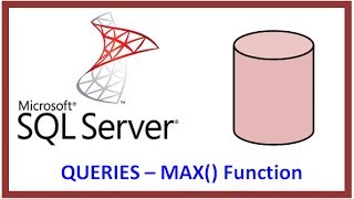 SQL Server - Query Table Record Data via TSQL - MAX() Function