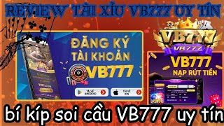 VB777 | Game Bài Đổi Thưởng Uy Tín 2024 -  Soi Cầu Và Mẹo Hack Tài Xỉu VB777 Online