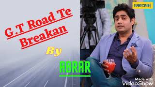G.T Road Te Breakan | Pakistani Pop Song | Abrar-ul-Haq