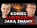 Jesteśmy świadkami końca ludzkiego gatunku | Prof. Andrzej Dragan & Jacek Dukaj