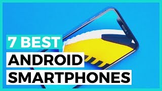 Best Android Smartphones of 2024 - How to Find the Perfect Android Smartphone?