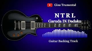 Guitar Backing Track  Ntrl - Garuda Di Dadaku