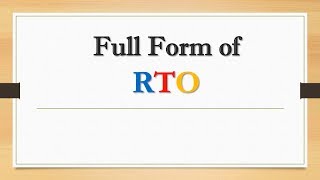 Full Form of RTO || Did You Know?