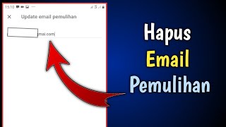 Cara Hapus Email Pemulihan Di Gmail