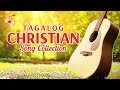 Non-stop Tagalog Christian Songs With Lyrics (Volume 10)