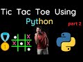 Tic Tac Toe Game Using Python || Designing the Game Board || Part 2||