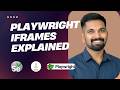 Playwright iFrames Explained | How to Handle Nested iFrames