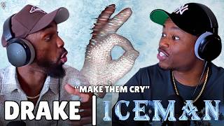 Drake - Make Them Cry (ICEMAN ALBUM INTRO) | FIRST REACTION
