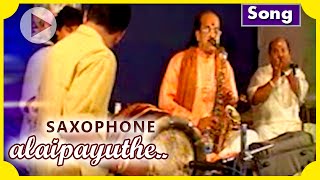 Alaipayuthe - a Classical Instrumental Saxophone Concert by Dr.Kadri Gopalnath
