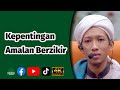 Ustaz Muhammad Shahir - Kepentingan Amalan Berzikir | 4K