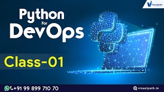 Python For DevOps Online Training Live Recorded class Session 01 by Visualpath