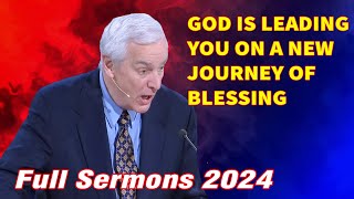 David Jeremiah 2024 🌹 God Is Leading You On A New Journey Of Blessing 🌹 David Jeremiah New Messages