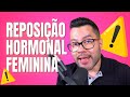 REPOSIÇÃO HORMONAL FEMININA: AUMENTA RISCO DE CÂNCER?