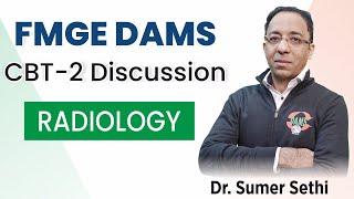 FMGE DAMS CBT-2 discussion | Radiology || Dr. Sumer Sethi